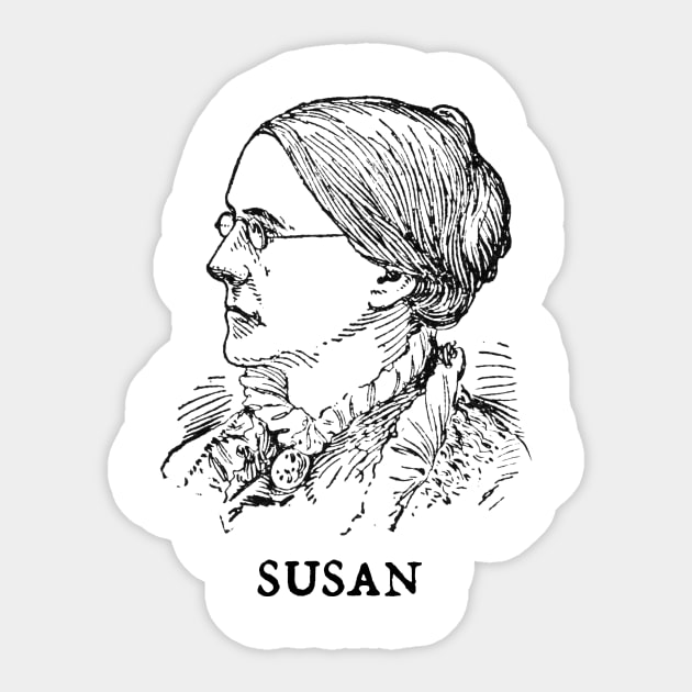 Susan B. Anthony Sticker by Half-Arsed History